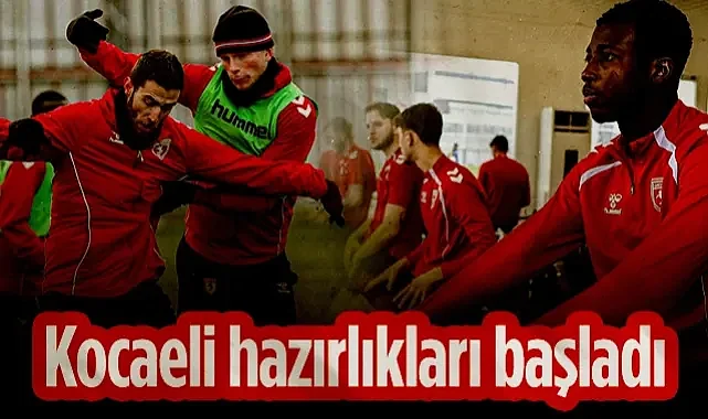 Samsunspor Kocaelispor Maçı Hazırlıklarına Başladı