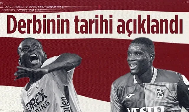 Samsunspor Trabzonspor Derbisi Ne Zaman? Tarih Açıklandı