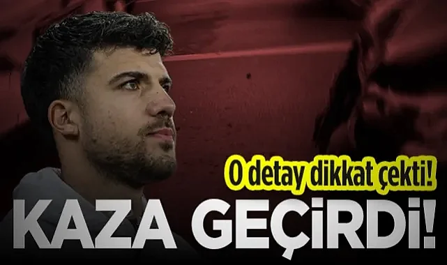 Samsunsporlu Eyüp Aydın Trafik Kazası Geçirdi! O Detay Dikkat Çekti...