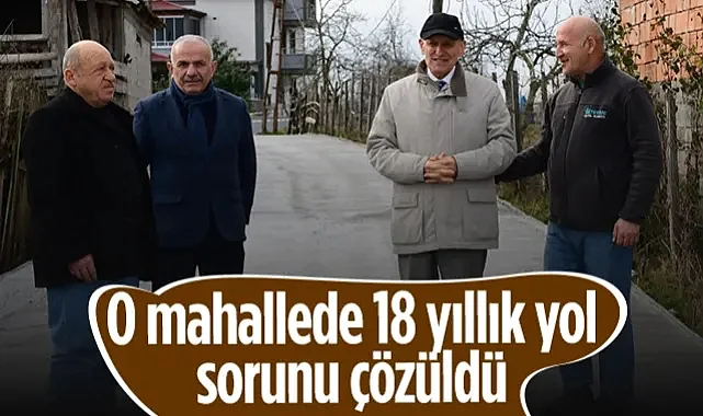Terme'nin O Mahallesinde 18 Yıllık Yol Sorunu Çözüldü