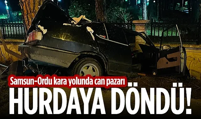 Samsun-Ordu Kara Yolunda Can Pazarı! Savrulan Otomobil Durağı ve Ağacı Biçti