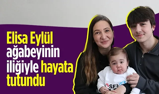 Termeli Küçük Elisa Eylül Ağabeyinin İliğiyle Hayata Tutundu