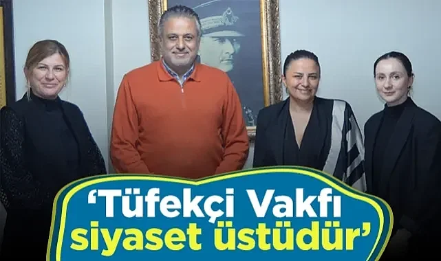 Tüfekci Vakfı'ndan Hedef Halk Gazetesi'ne Ziyaret: Tüfekci Vakfı Siyaset Üstüdür