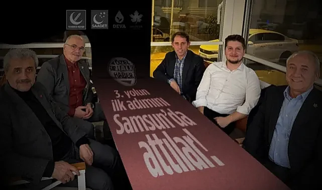 4 Partiden Güç Birliği: 3. Yolun İlk Adımını Samsun'da Attılar!
