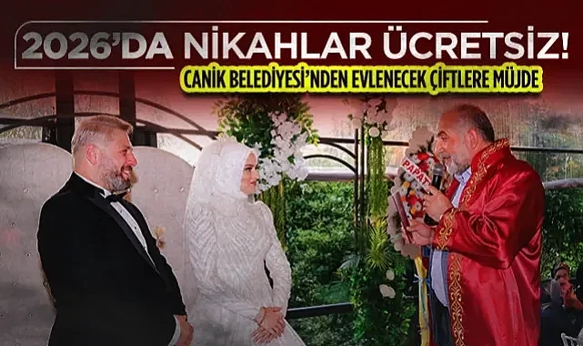 Canik Belediyesi'nden Evlenecek Çiftlere Müjde: 2026'da Nikahlar Ücretsiz!