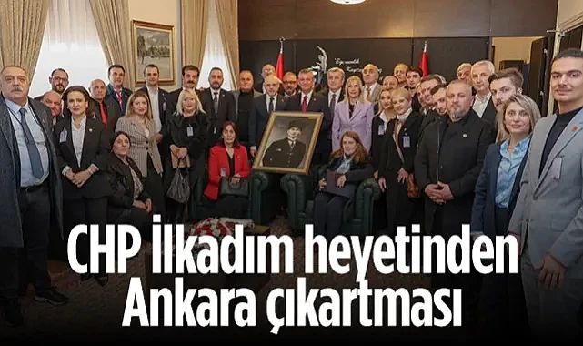 CHP İlkadım Heyetinden Ankara Çıkartması! 