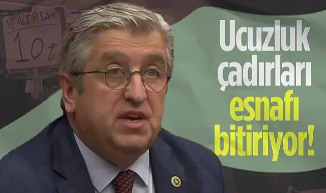 CHP Samsun Milletvekili Murat Çan: Ucuzluk Çadırları Esnafı Bitiriyor!