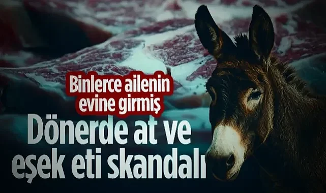 Dana Döner Diye At ve Eşek Eti Yedirdiler! Zincir Markette Büyük Skandal