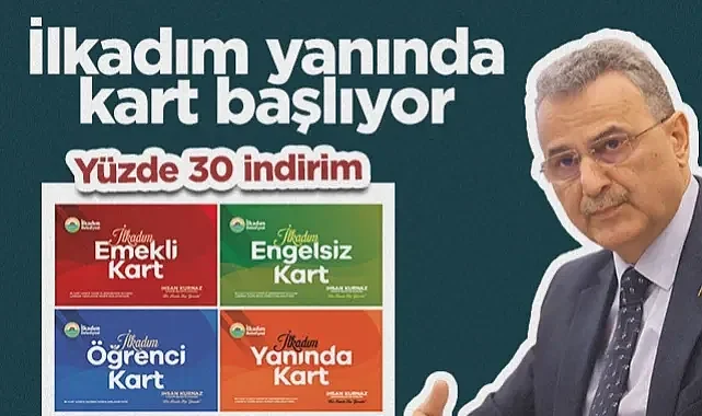İlkadım Yanında Kart Başlıyor: Yüzde 30 İndirim Müjdesi