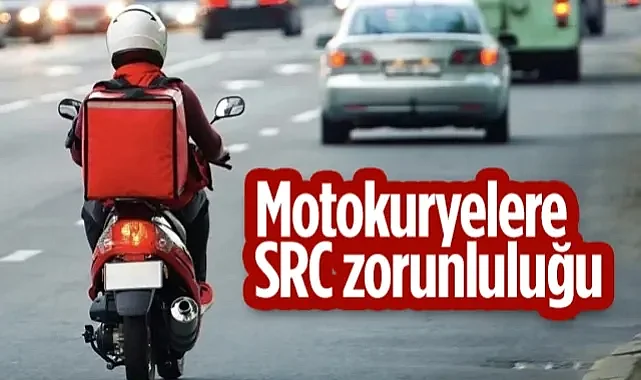 Motokuryelere SRC Zorunluluğu