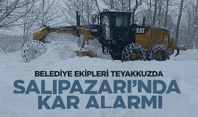 Salıpazarı'nda Kar Alarmı: Belediye Ekipleri Teyakkuzda
