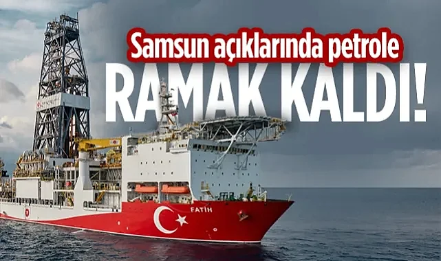 Samsun Açıklarında Petrol Heyecanı! Ramak Kaldı...
