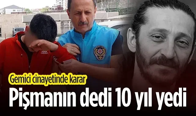 Samsun Atakum'daki Gemici Cinayetinde Karar: 17 Yaşındaki Sanığa 10 Yıl Hapis