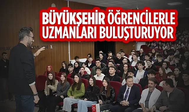 Samsun Büyükşehir Öğrencilerle Uzmanları Buluşturuyor 
