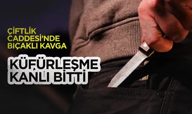 Samsun Çiftlik Caddesi’nde Bıçaklı Kavga: Küfürleşme Kanlı Bitti, 3 Yaralı
