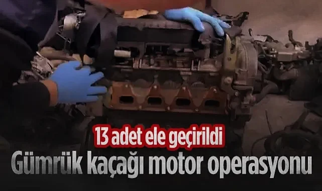 Samsun’da Gümrük Kaçağı Motor Operasyonu: 13 Adet Ele Geçirildi