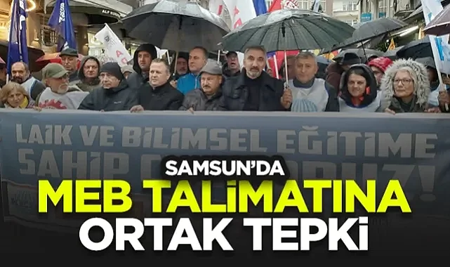 Samsun'da MEB Talimatına Ortak Tepki