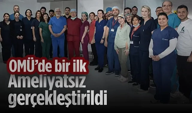 Samsun OMÜ'de Bir İlk:Ameliyatsız Mandallama Operasyonu Yapıldı