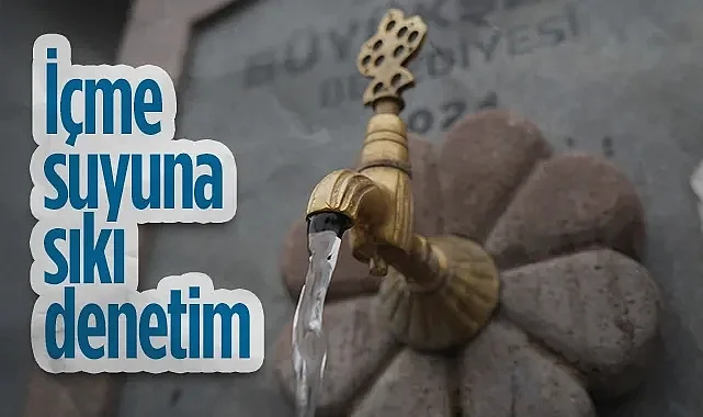 Samsun’un İçme Suyuna Sıkı Denetim: 3 Bin 328 Numune Temiz Çıktı