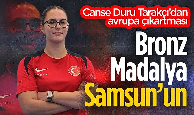 Samsunlu Milli Okçu Canse Duru Tarakçı Avrupa Üçüncüsü Oldu