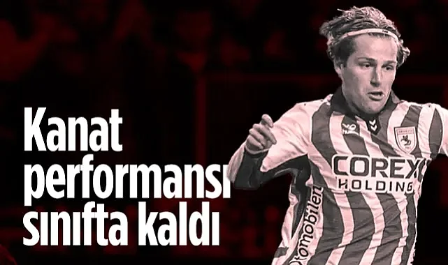 Samsunsporlu Holse'nin Kanat Performansı Sınıfta Kaldı!