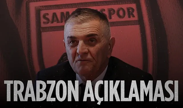 Samsunspor'da Suat Çakır'dan Trabzonspor Derbisi Açıklaması