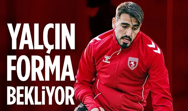 Samsunspor'da Yalçın Kayan Antalyaspor Maçıyla Dönmek İstiyor