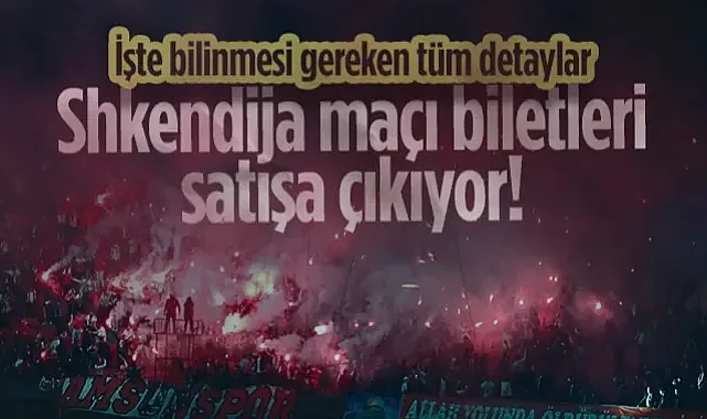 Shkendija - Samsunspor Maç Biletleri Satışa Çıkıyor! İşte Bilinmesi Gereken Tüm Detaylar...