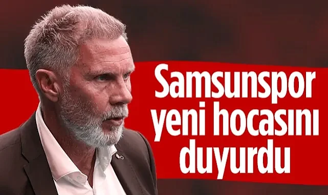 Son Dakika: Samsunspor Yeni Hocasını Resmen Duyurdu
