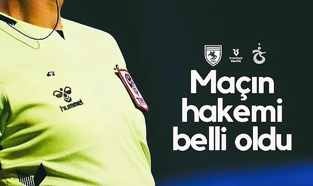 Samsunspor - Trabzonspor Derbisi Hakemi Belli Oldu
