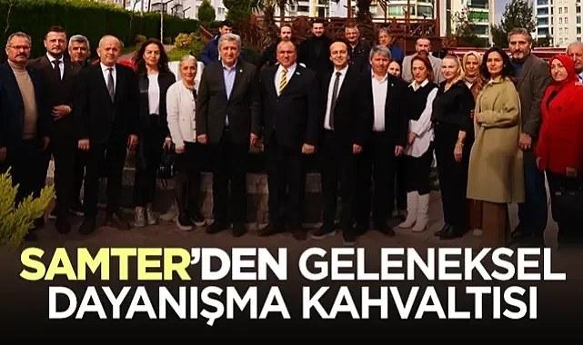 SAMTER'den Geleneksel Dayanışma Kahvaltısı