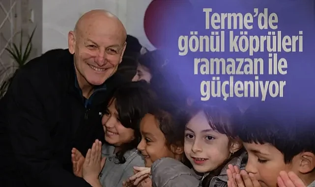 Terme’de Gönül Köprüleri Ramazan İle Güçleniyor