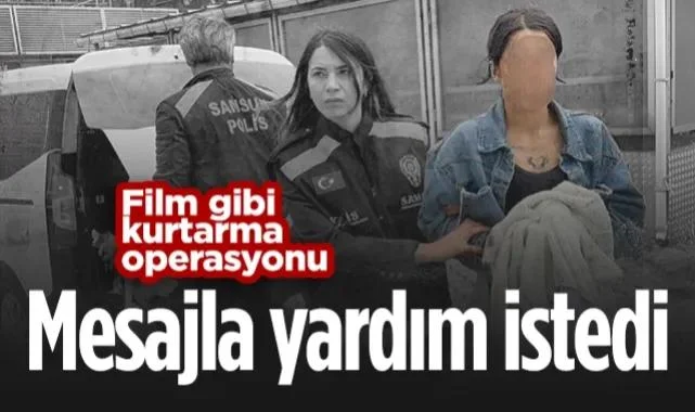 Atakum’da Film Gibi Kurtarma Operasyonu: Alıkonulan Genç Kız Mesajla Yardım İstedi