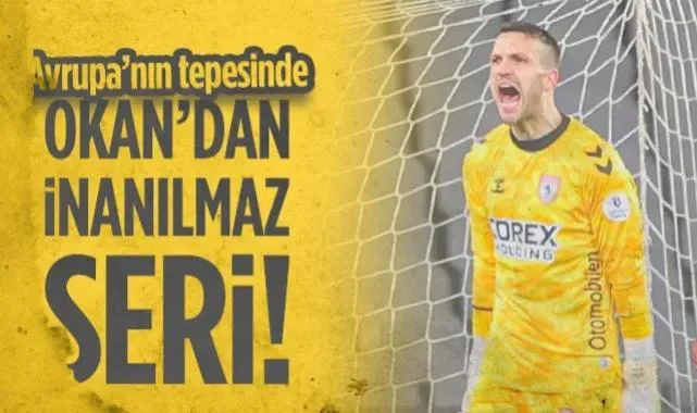 Avrupa’nın Tepesinde! Samsunsporlu Okan Kocuk'tan İnanılmaz Seri!