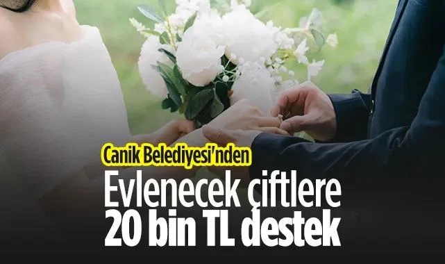 Canik Belediyesi'nden Evlenecek Çiftlere 20 Bin TL Destek