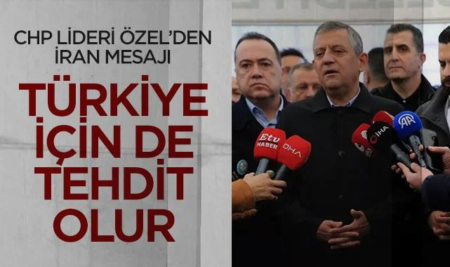 CHP Lideri Özgür Özel'den Kritik İran Ve Filistin Çıkışı: İran'daki İstikrarsızlık Türkiye İçin Tehdittir