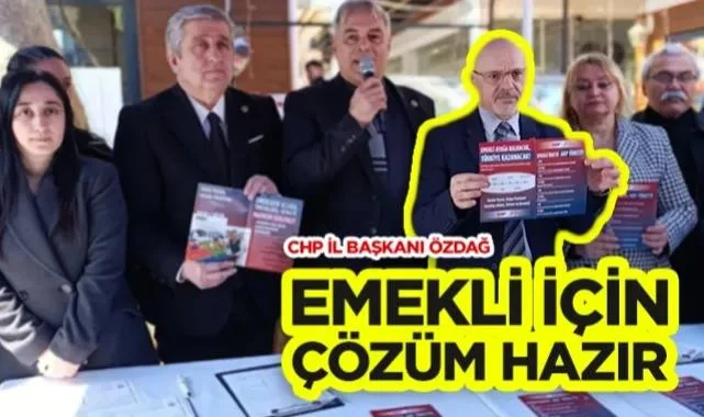 CHP Samsun İl Başkanı Mehmet Özdağ: Emekli İçin Çözüm Hazır