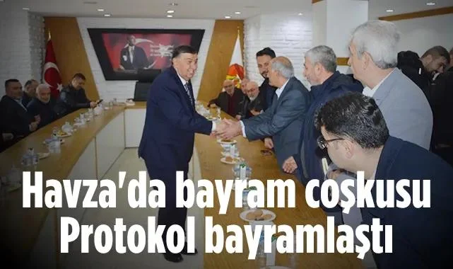 Havza'da Bayram Coşkusu ve Protokol Bayramlaşma Töreni