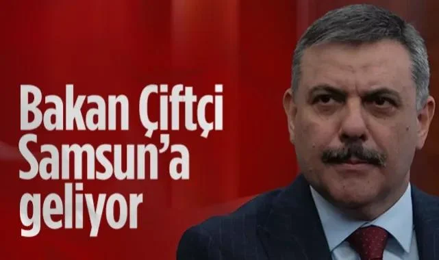 İçişleri Bakanı Mustafa Çiftçi Samsun’a Geliyor