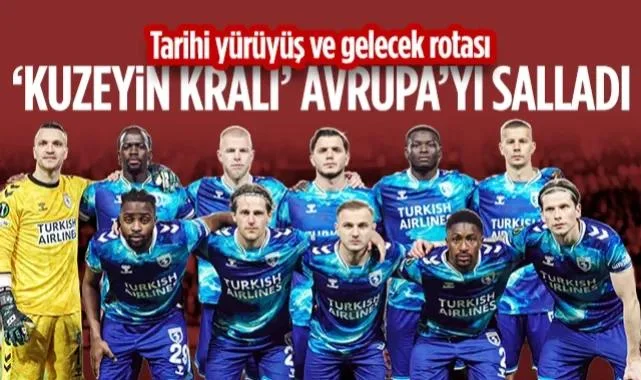 Kuzeyin Kralı Samsunspor Avrupa'yı Salladı! Tarihi Yürüyüş ve Gelecek Rotası...