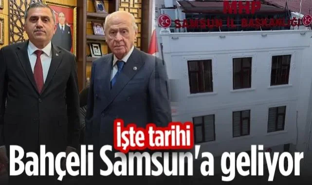 MHP Lideri Devlet Bahçeli Samsun'a Geliyor! İşte Tarihi...