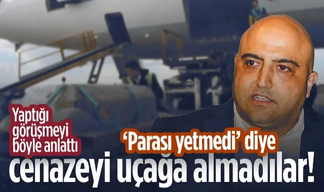 ‘Parası Yetmedi’ Diye Cenazeyi Uçağa Almadılar! Samsunsporlu Fazlıhan Carus Devreye Girdi...