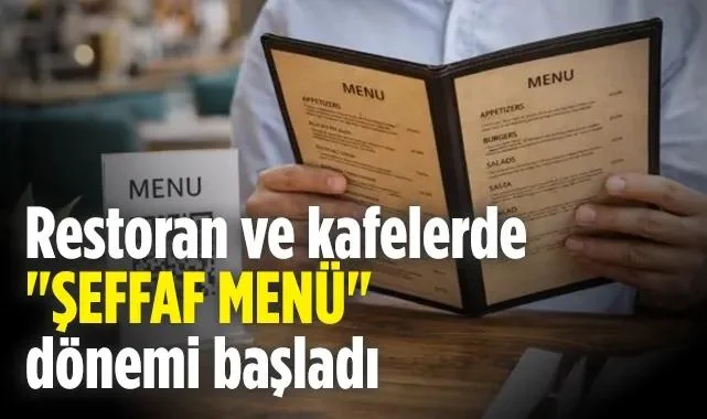 Restoran ve Kafelerde Menüde İçerik Belirtme Zorunluluğu Başladı