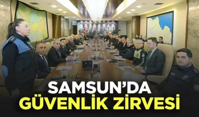 Samsun'da Güvenlik Zirvesi: Vali Orhan Tavlı Başkanlığında Toplantı