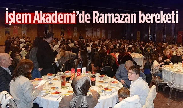 Samsun'da İşlem Akademi'de Ramazan Bereketi