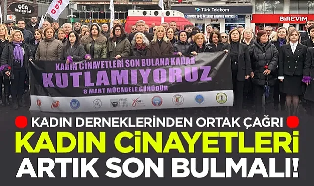 Samsun'da Kadın Derneklerinden Ortak Çağrı: Kadın Cinayetleri Artık Son Bulmalı!