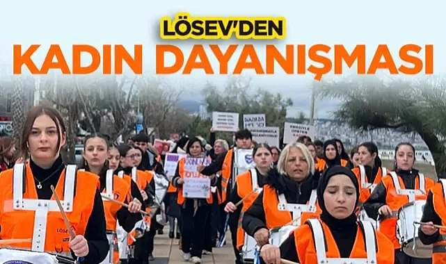 Samsun'da LÖSEV'den Kadın Dayanışması
