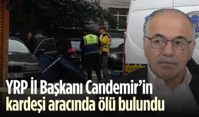 Samsun'da Şok Olay! Yeniden Refahlı Muzaffer Candemir'in Kardeşi Ölü Olarak Bulundu...