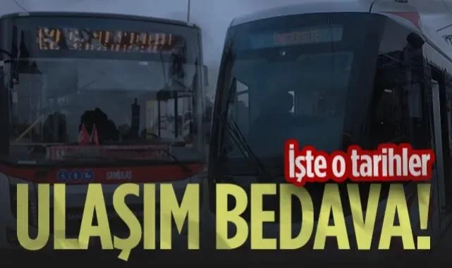 Samsun’da Tramvay ve Otobüsler Ücretsiz! İşte O Tarihler...
