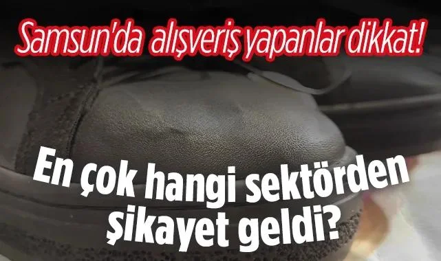 Samsun'da Tüketici Şikayetleri Rekora Koştu: 199 Milyon TL'lik Dosya